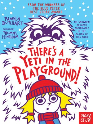 cover image of There's a Yeti In the Playground!